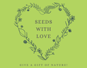 Seeds with Love